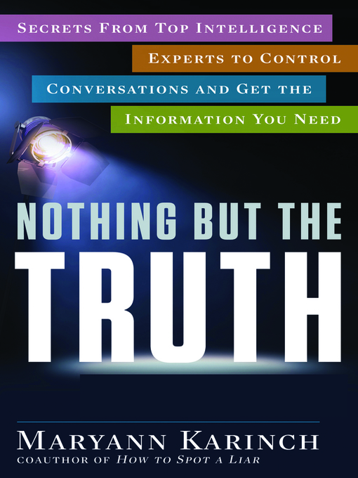 Title details for Nothing But the Truth by Maryann Karinch - Available